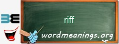 WordMeaning blackboard for riff